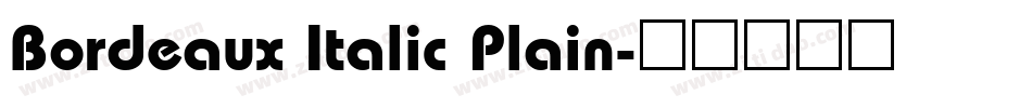 Bordeaux Italic Plain字体转换